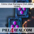 Cómo Usar Kamagra Oral Jalea 100Mg 03